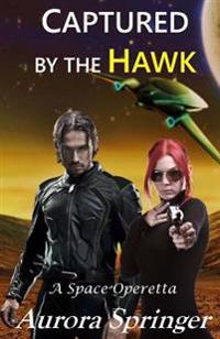 Captured by the Hawk