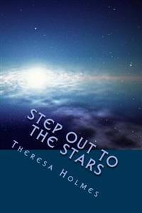 Step Out To The Stars: From the Delphian Chronicles
