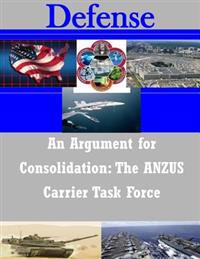 An Argument for Consolidation: The ANZUS Carrier Task Force