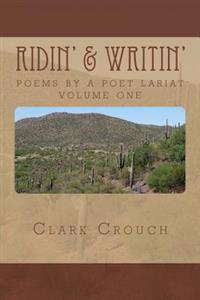 Kirjan kansi "Ridin' & Writin': Poems by a Poet Lariat"
