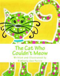 The Cat Who Couldn't Meow