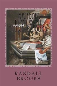 Random Reviews II: Music & Books