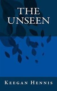 The Unseen