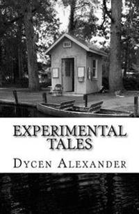 Experimental Tales: For Your Enjoyment