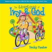 The Adventures of Ivy & God