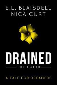 Drained: The Lucid
