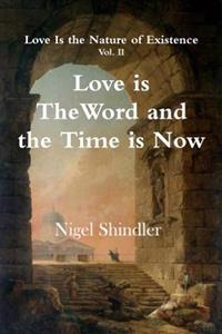 Kirjan kansi "Love is The Word and the Time is Now"