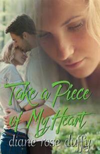 Take a Piece of My Heart