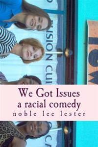 We Got Issues: A White, Black and Hispanic woman walk into a casino mall