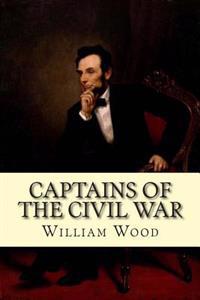 Bokomslag för "Captains of the Civil War"
