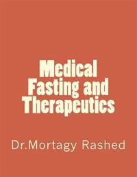 Medical Fasting and Therapeutics