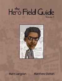 The Hero Field Guide