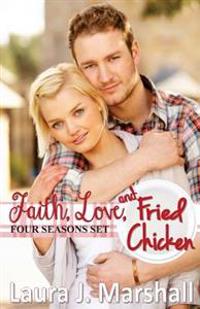 Faith, Love, and Fried Chicken: Four Seasons Set