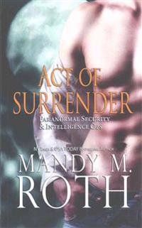 Act of Surrender (PSI-Ops / Immortal Ops)