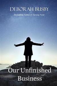 Our Unfinished Business