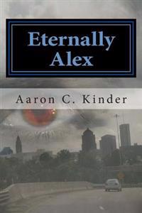 Eternally Alex