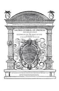 Sacred Symbol of Oneness by John Dee of London