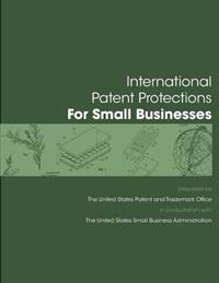 International Patent Protection for Small Businesses