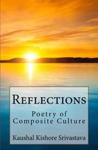Reflections: Poetry of Composite Culture