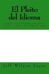 El Pleito del Idioma
