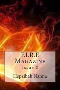F.I.R.E Magazine: Issue 2