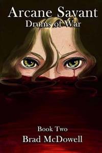 Arcane Savant: Drums of War