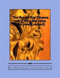 The Poems that rhymes with a very few lines (newly revised)