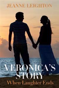 Veronica's Story: When Laughter Ends