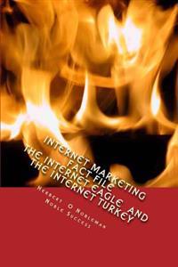Internet Marketing Fact File: Internet Eagle And The Internet Turkey