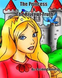 The Princess & The River of Truth