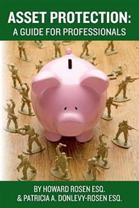Asset Protection: A Guide For Professionals
