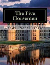 The Five Horsemen: Love of the Guardians