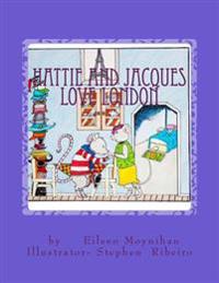 Hattie and Jacques: Love London