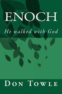 Enoch: He walked with God