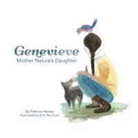 Genevieve: Mother Nature's Daughter