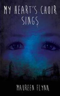 My Heart's Choir Sings