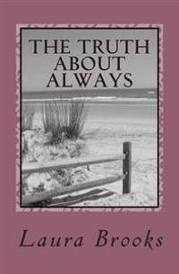 The Truth About Always