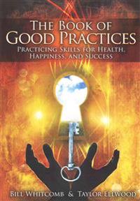 The Book of Good Practices