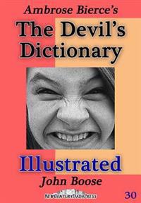 Ambrose Bierce's Devil's Dictionary Illustrated