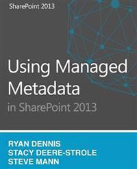 Using Managed Metadata in SharePoint 2013