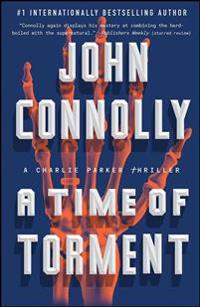 A Time of Torment: A Charlie Parker Thriller