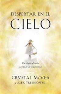 Despertar en el Cielo