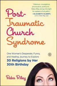 Post-Traumatic Church Syndrome