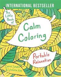 The Little Book of Calm Coloring