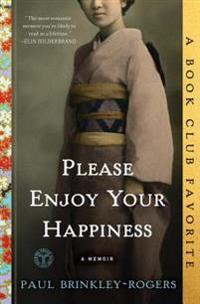 Please Enjoy Your Happiness