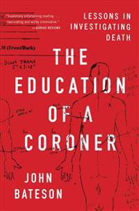 The Education of a Coroner