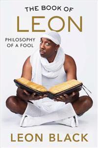 The Book of Leon: Philosophy of a Fool