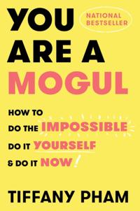 You Are a Mogul