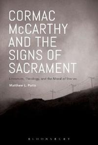 Bokomslag för "Cormac McCarthy and the Signs of Sacrament"