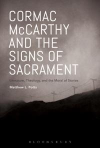 Cormac McCarthy and the Signs of Sacrament